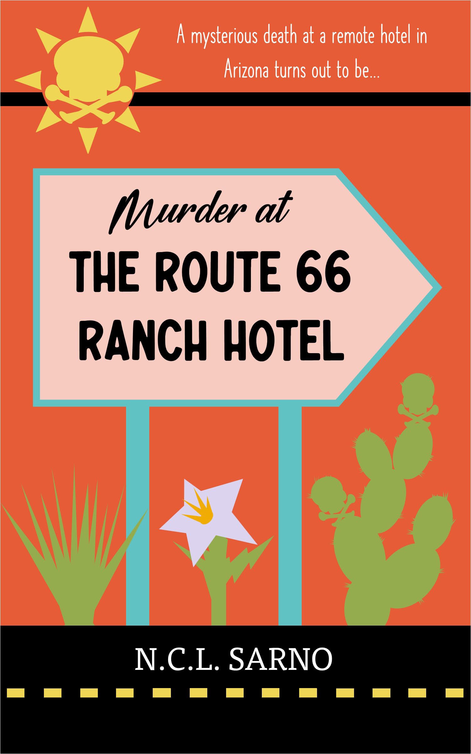 Murder at the Route 66 Ranch Hotel (The Route 66 Ranch Hotel Mystery Series Book 1)