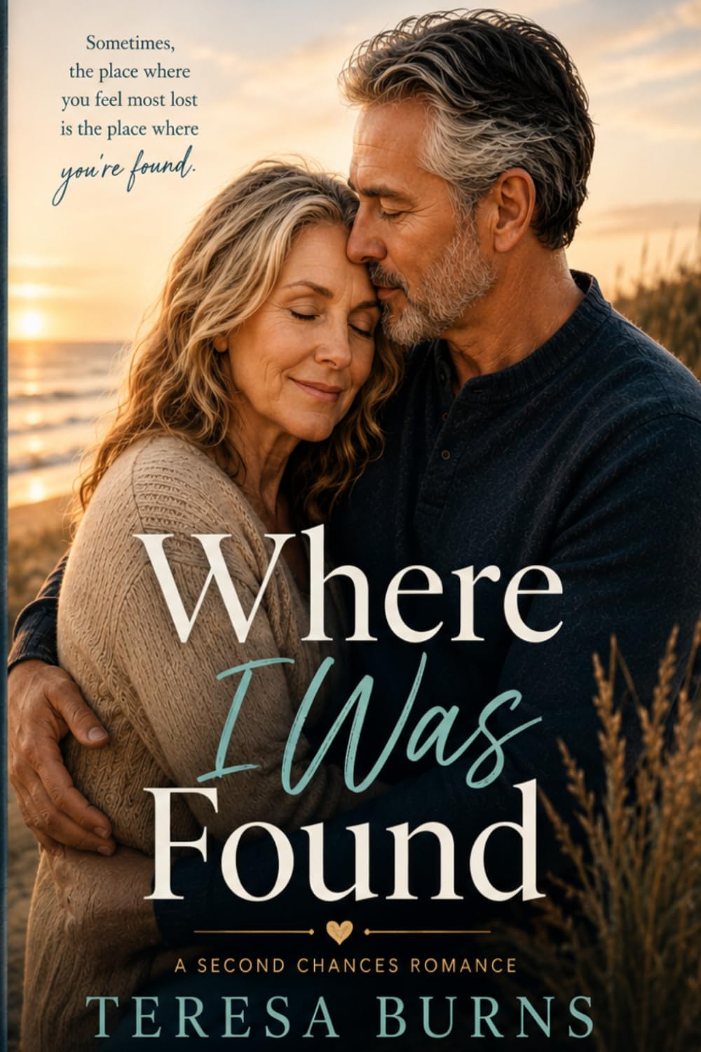 Where I Was Found: A Second Chances Romance