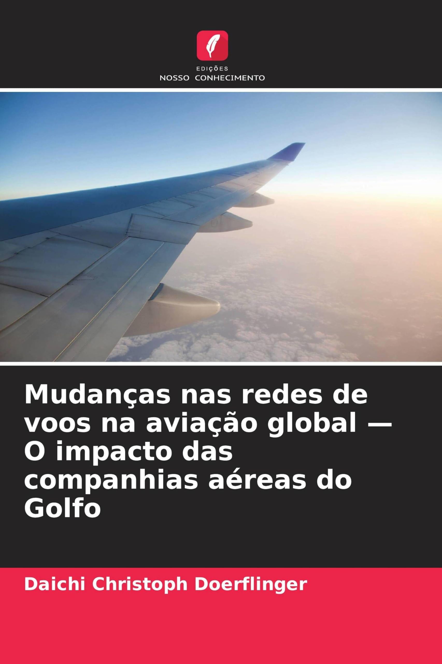 Mudanças nas redes de voos na aviação global - O impacto das companhias aéreas do Golfo