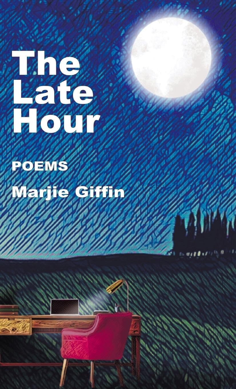 The Late Hour: Poems