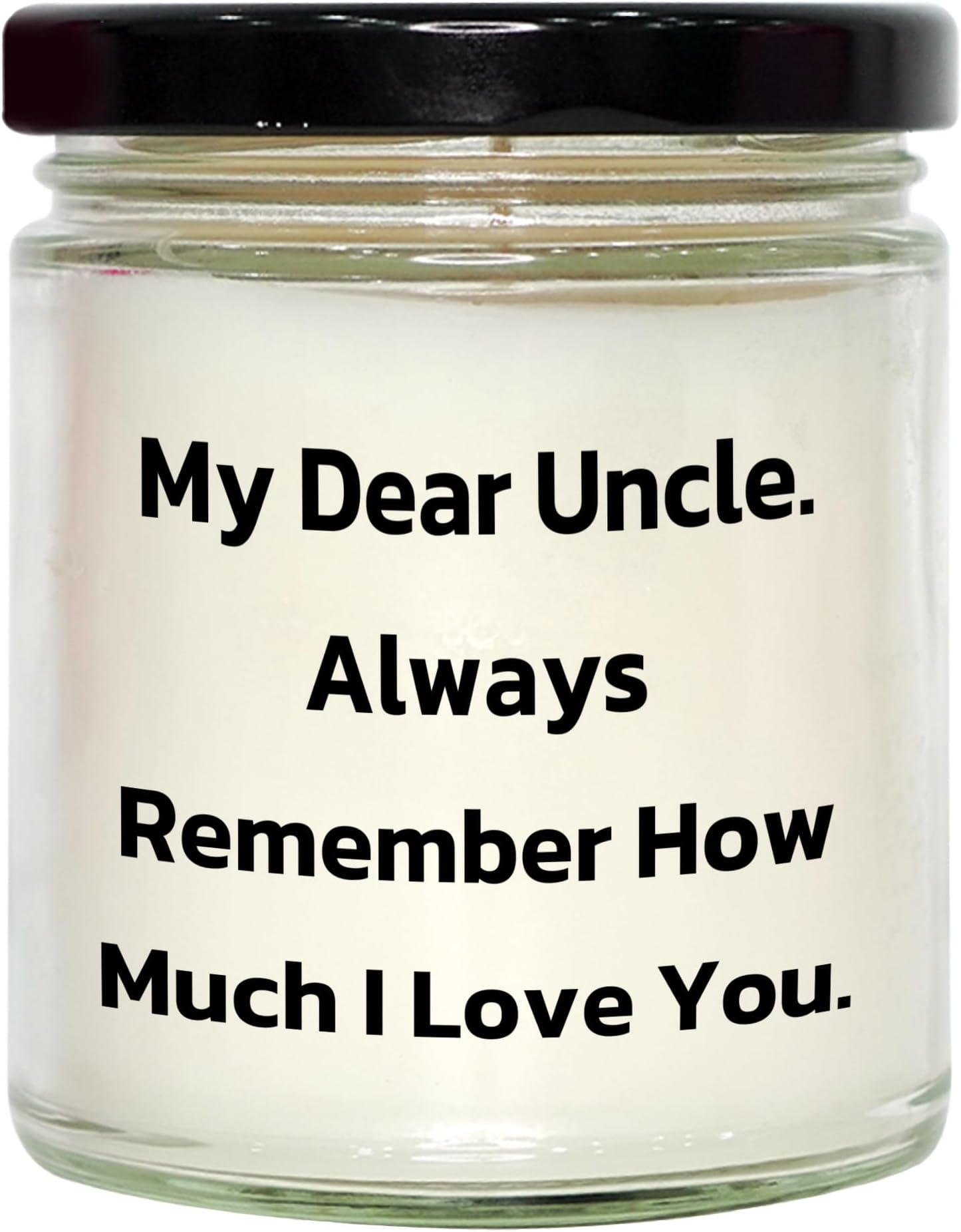 Uncle Gifts from Friends for Birthday, Vanilla Soy Candle with Quote, Unique Gift Idea, Hand-Poured Soy Wax Candle, Made in 85/15 Blend, Black Lid, Sublimation Printed Label, Forever Lasting