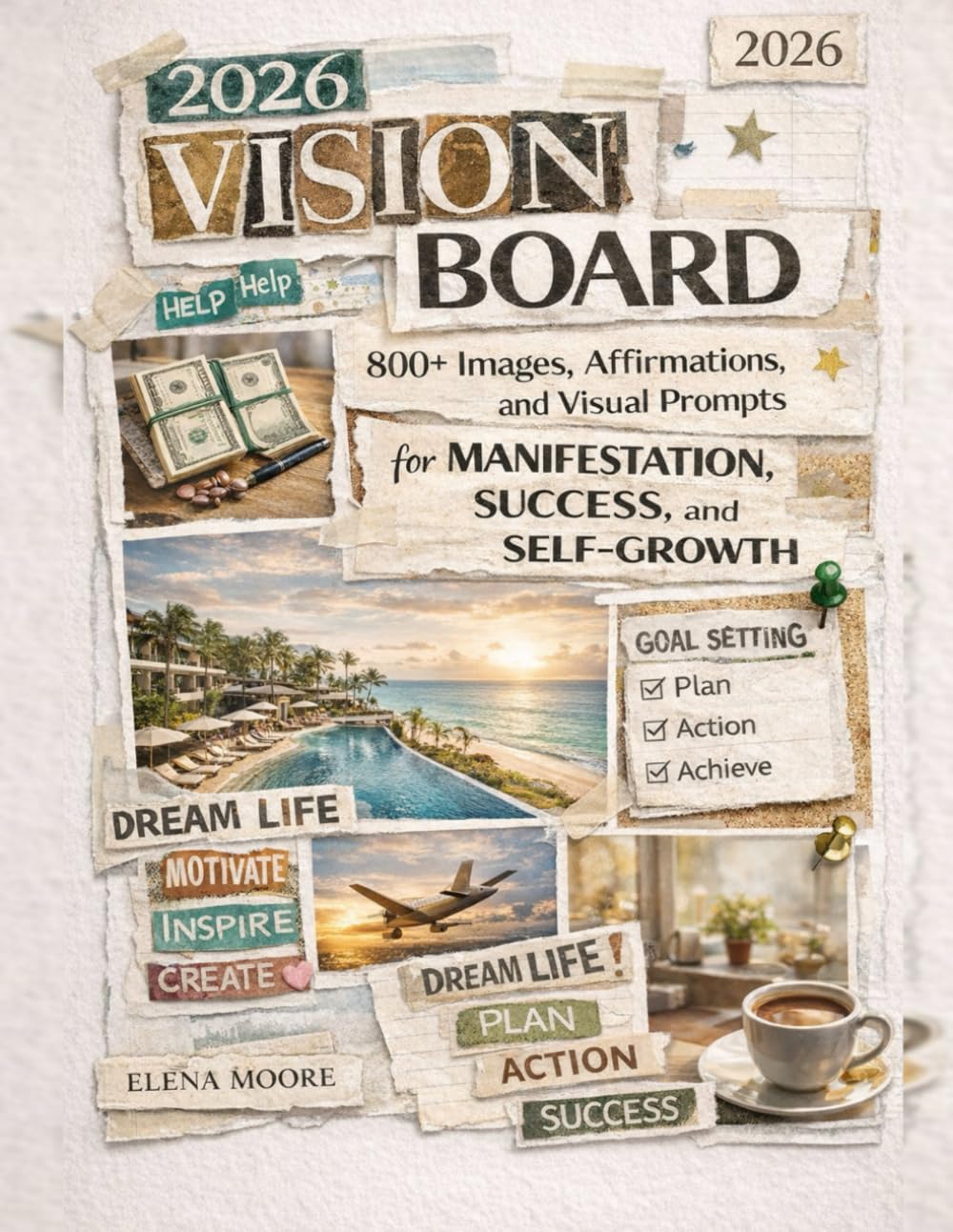 2026 Vision Board Clip Art: 800+ Images, Affirmations, and Visual Prompts for Manifestation, Success, and Self-Growth