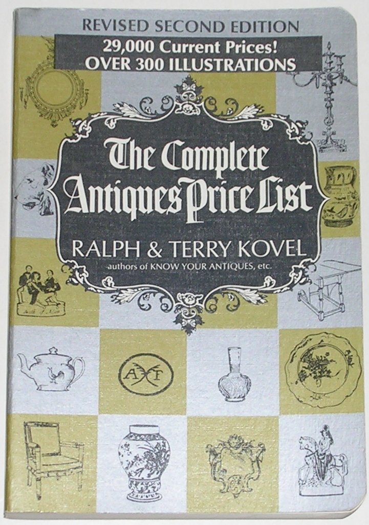 The Complete Antique Price List Kovel, Ralph M. & Terry H.