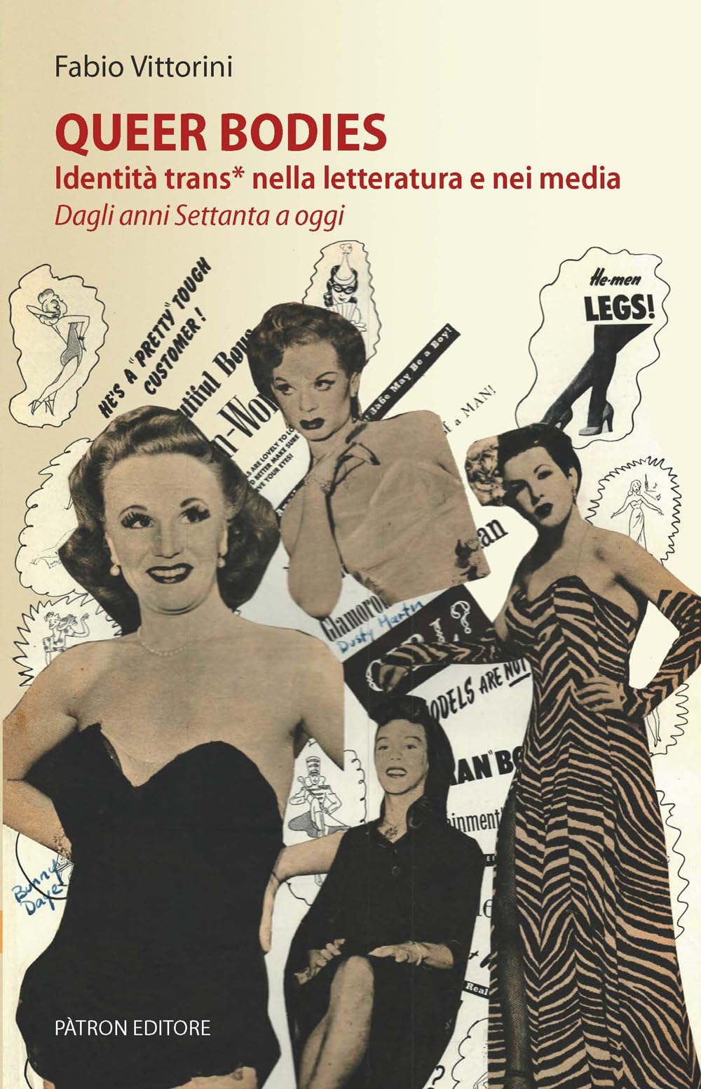 Queer bodies. Identità trans nella letteratura e nei media daglia anni settanta ad oggi