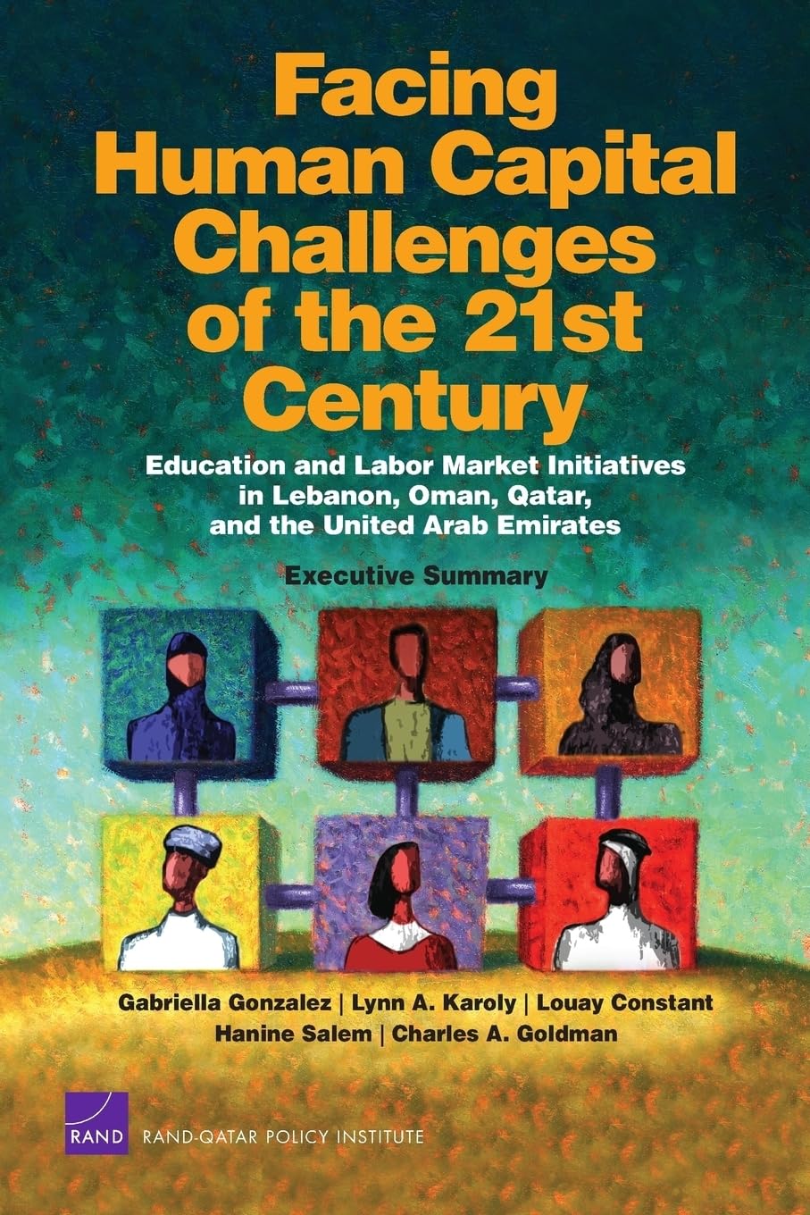 Buy Facing Human Capital Challenges of the 21st Century: Education and Labor Market Initiatives in LEbanon, Oman, Qatar, and the United Arab Emirates: ... the United Arab Emirates : Executive Summary — BookShops.in