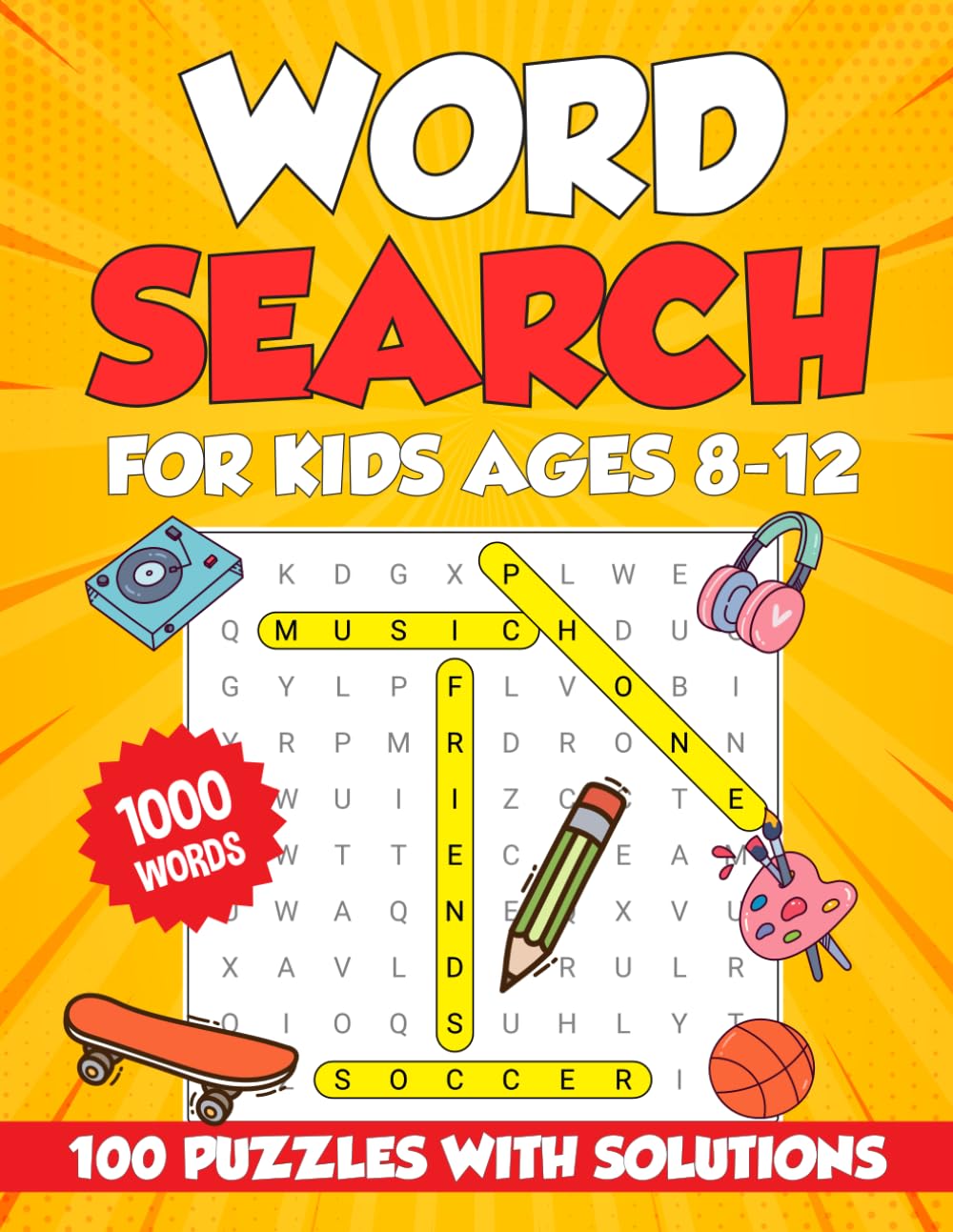 Word Search for Kids Ages 8-12: 100 Puzzles