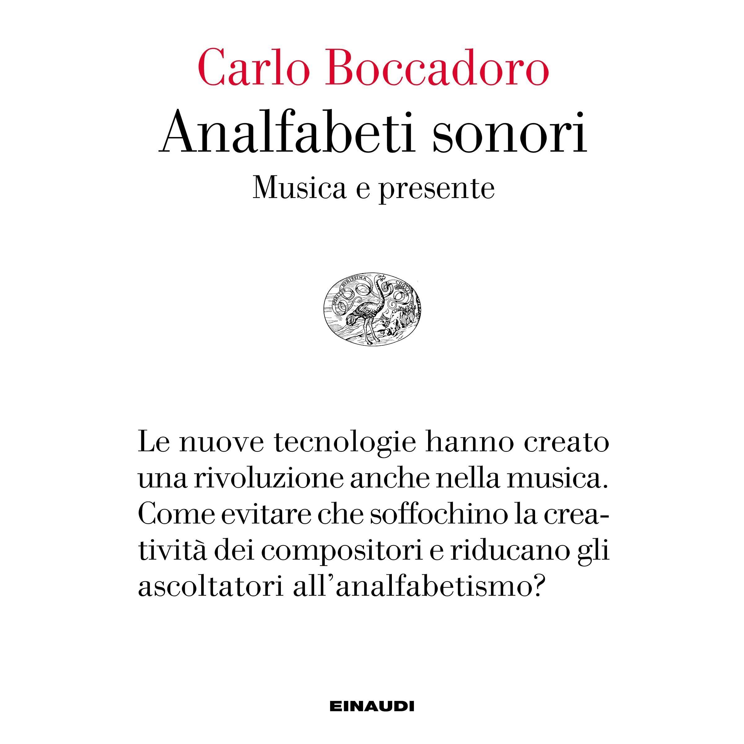 Analfabeti sonori: Musica e presente