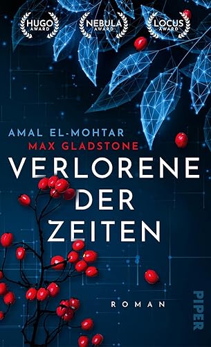 Verlorene der Zeiten: Roman | Das virale Twitter-Phänomen »This Is How You Lose the Time War« auf Deutsch!