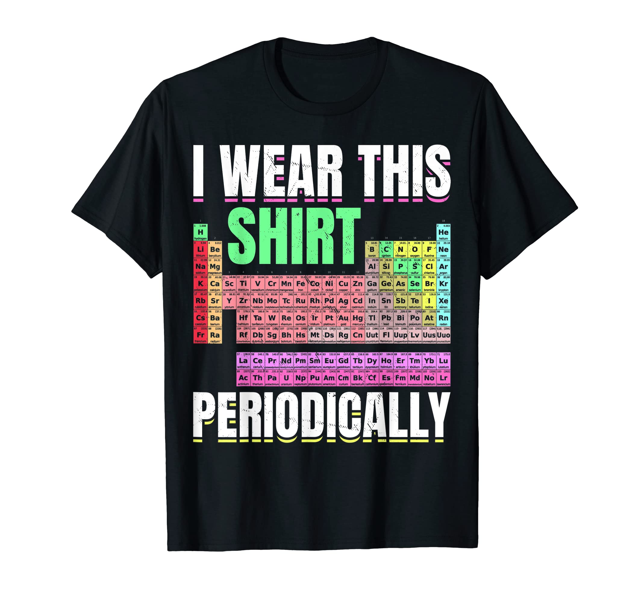 Science Periodic Table Pun Chemistry T-Shirt