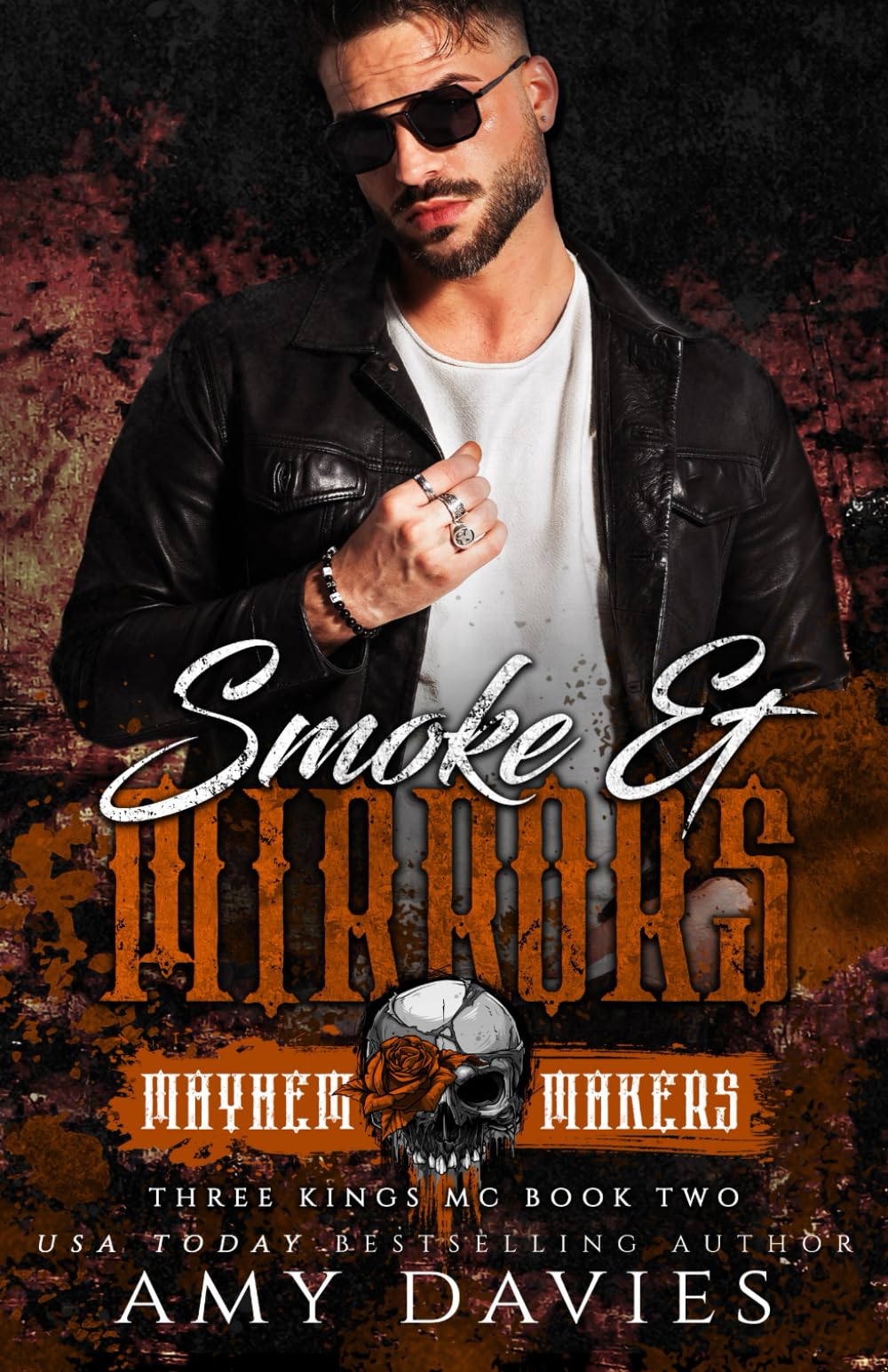 Smoke & Mirrors: Mayhem Makers(3 Kings MC #2)