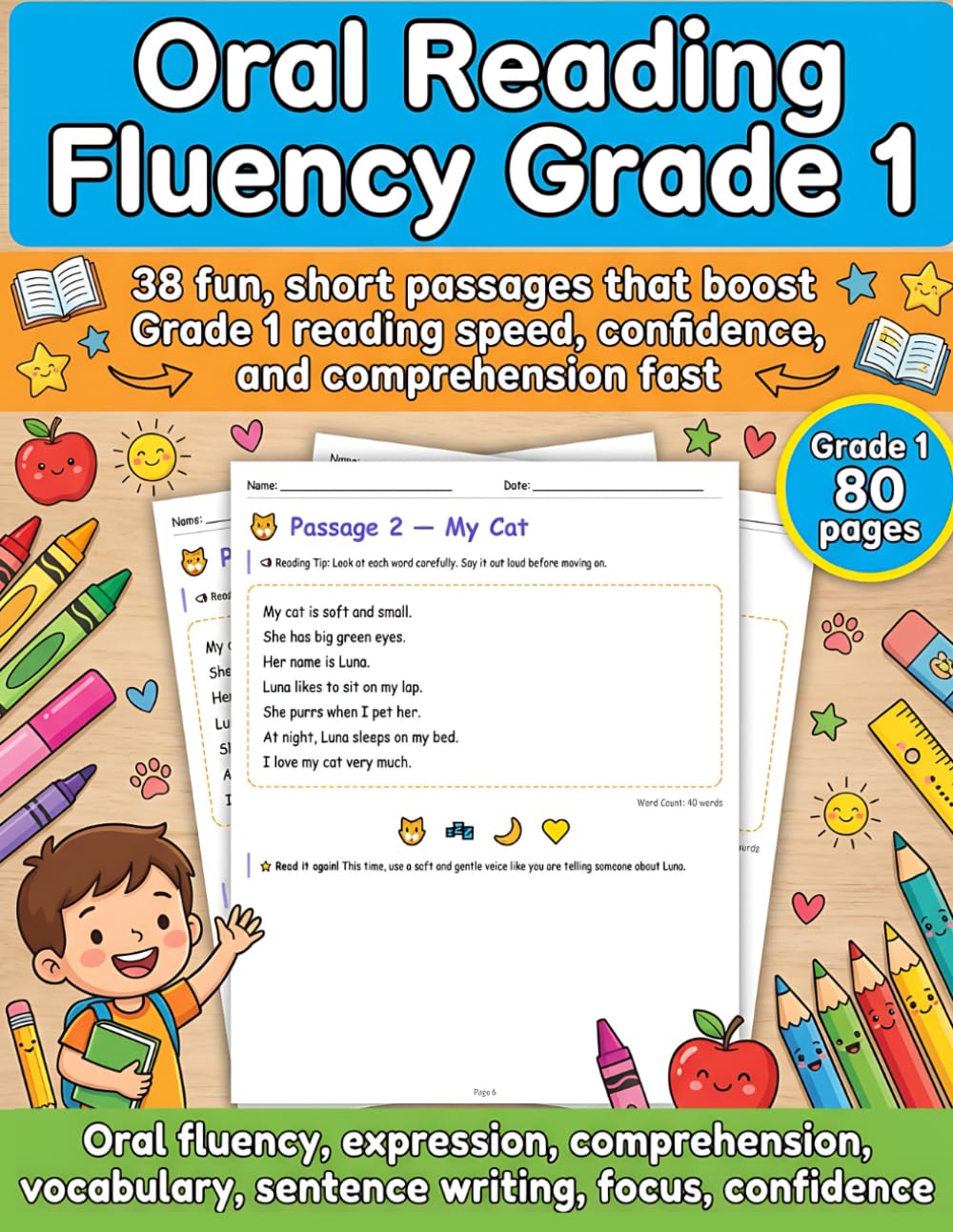 Oral Reading Fluency Grade 1: Build oral reading fluency, expression, vocabulary, comprehension, focus, and writing skills through guided practice, ... (Oral Reading Fluency Practice Series)