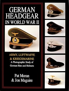 German Headgear in World War II: Army/Luftwaffe/Kriegsmarine: A Photographic Study of German Hats and Helmets (German Headgear in World War II , Vol 1)