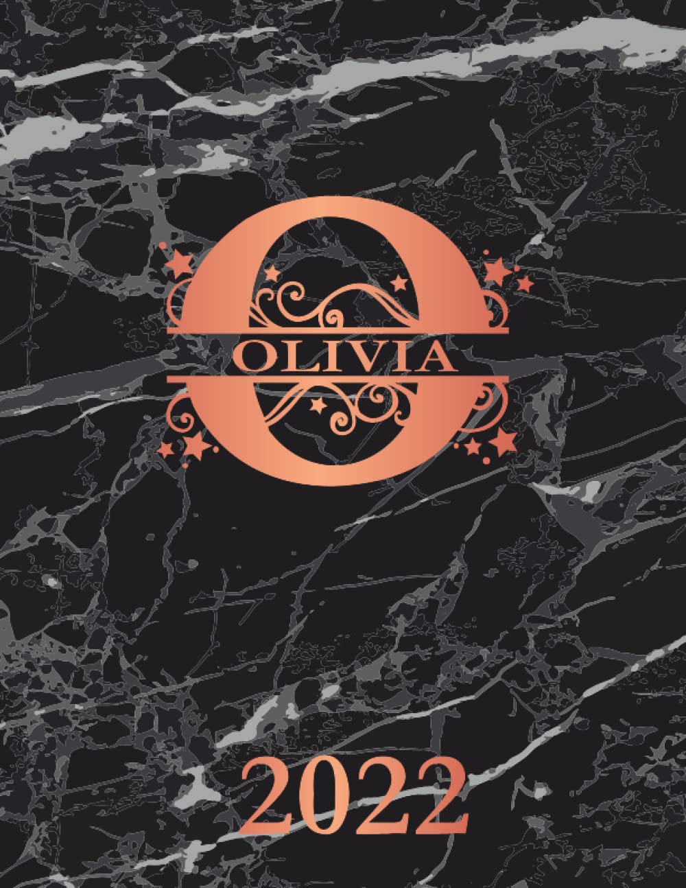 Olivia: 2022. Personalized Name Weekly Planner Diary 2022. Monogram Letter O Notebook Planner. Black Marble & Rose Gold Cover. Datebook Calendar Schedule