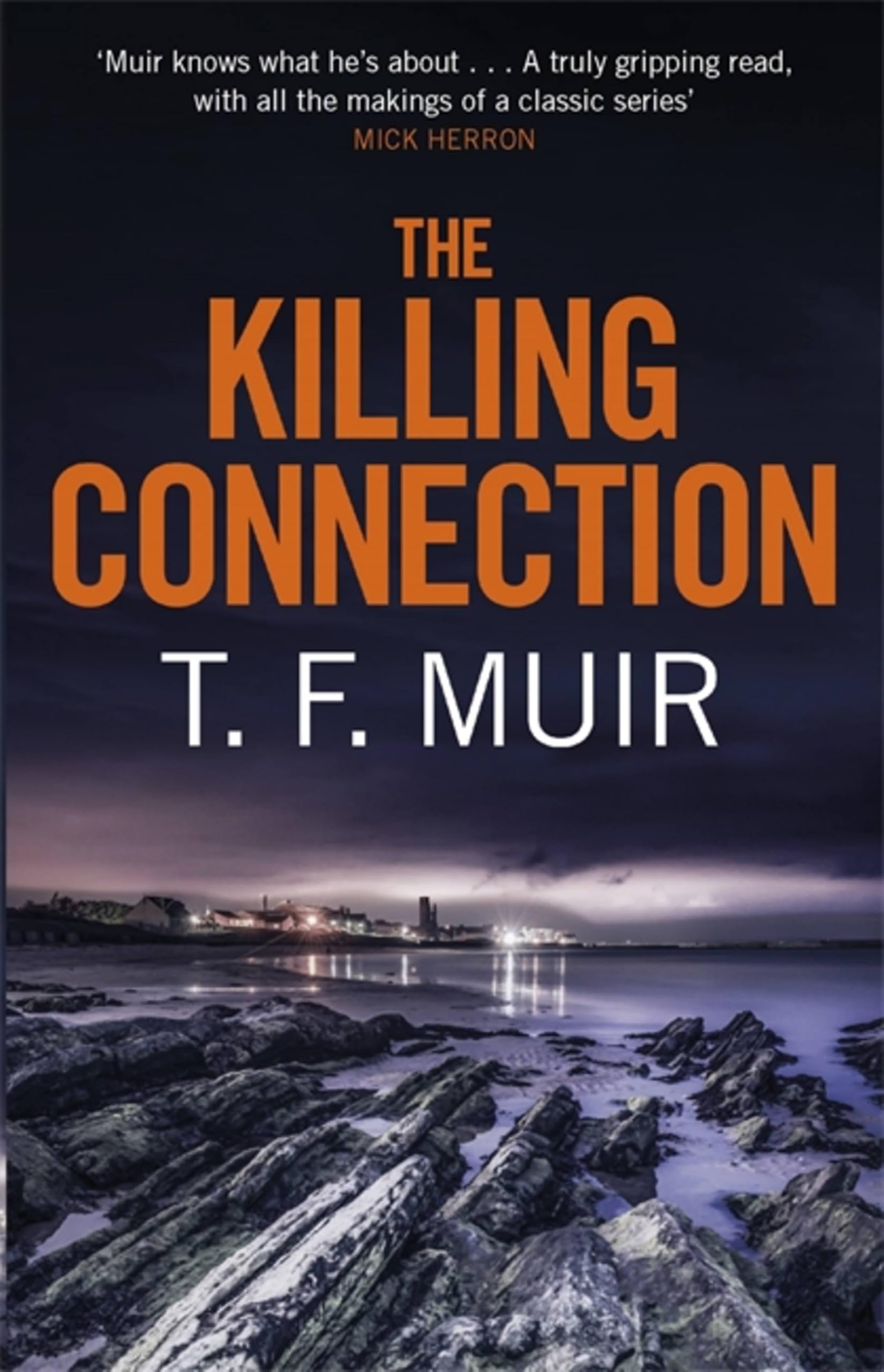 The Killing Connection (DCI Andy Gilchrist),T.F. Muir