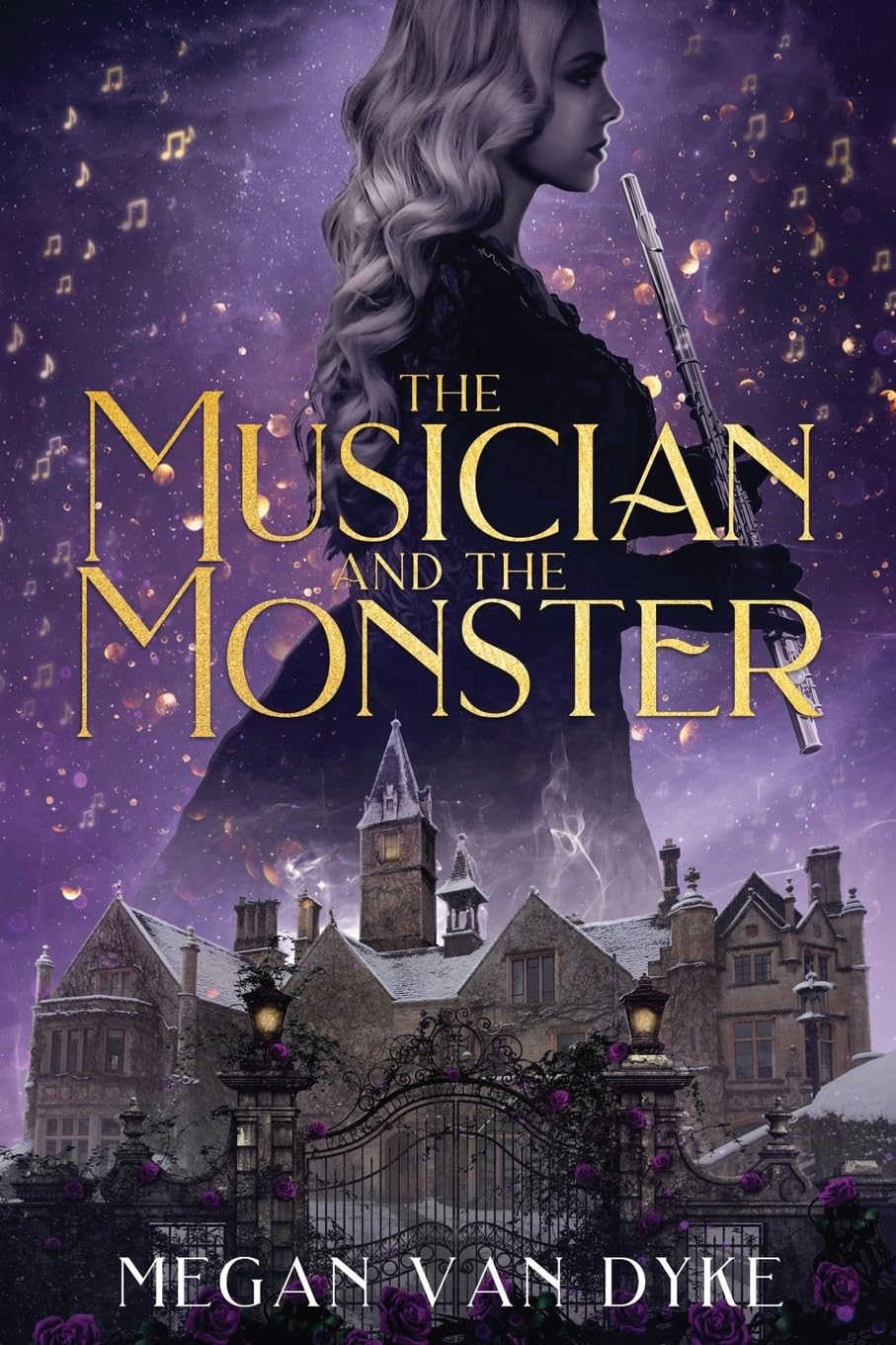 The Musician and the Monster: A gothic Beauty and the Beast retelling: 1 (Ever After)