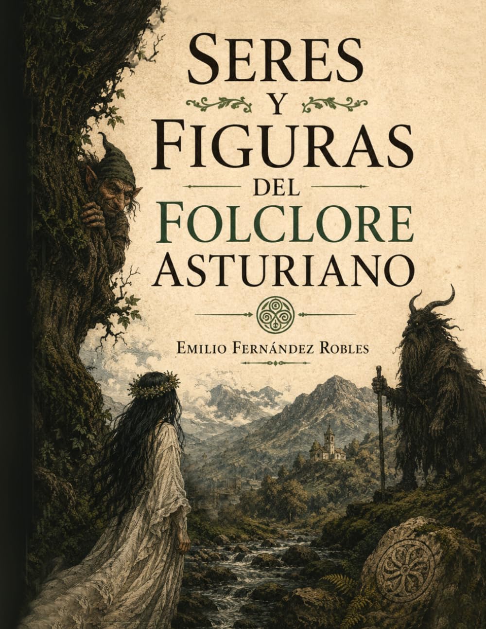 SERES Y FIGURAS DEL FOLCLORE ASTURIANO: 2 (Mitología y Folclore Asturiano)
