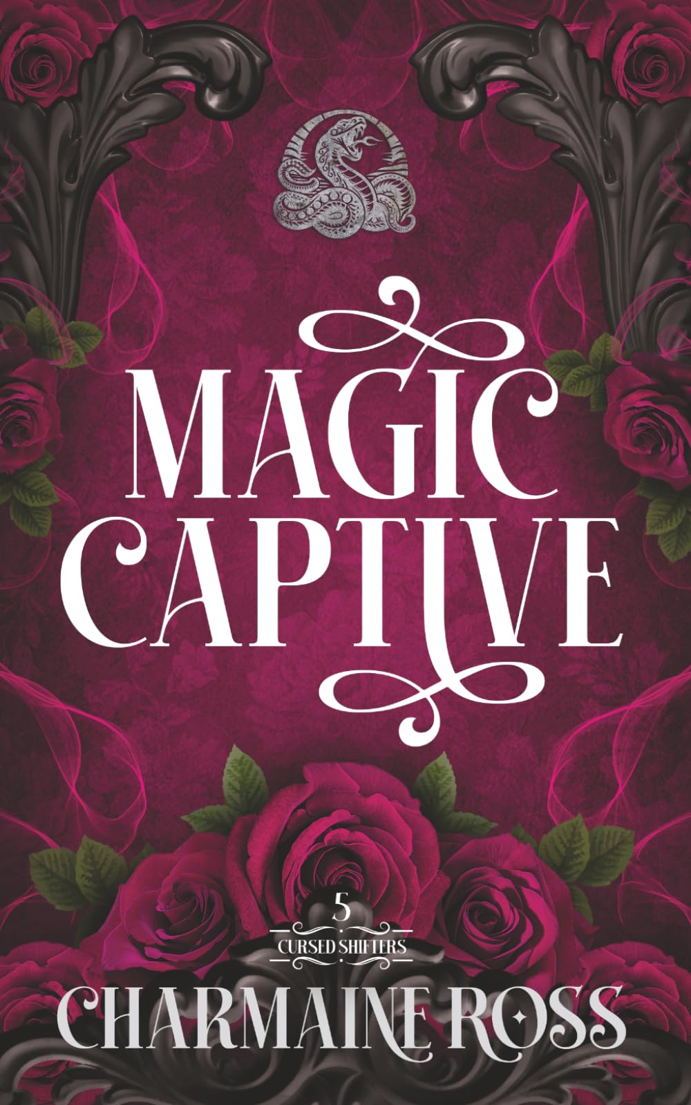 Magic Captive: A Fated Mates Serpent Shifter Paranormal Romance (Cursed Shifters)