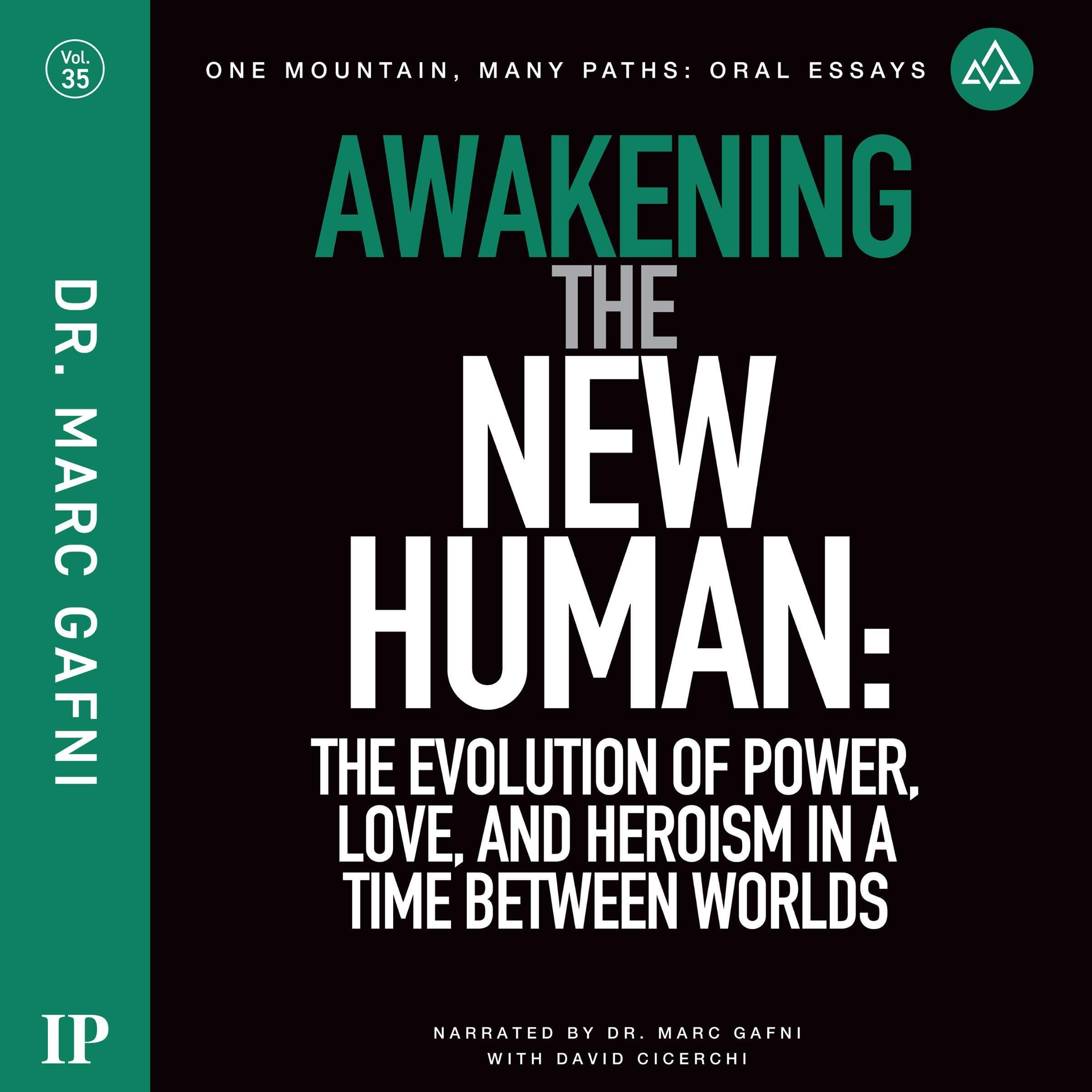 Awakening the New Human