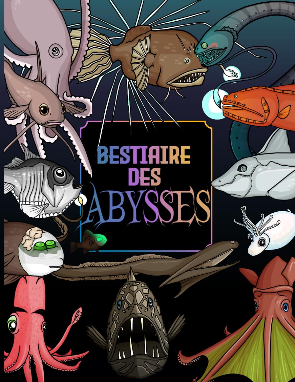 Bestiaire des abysses: Un livre de découvertes, de coloriages et d’activités