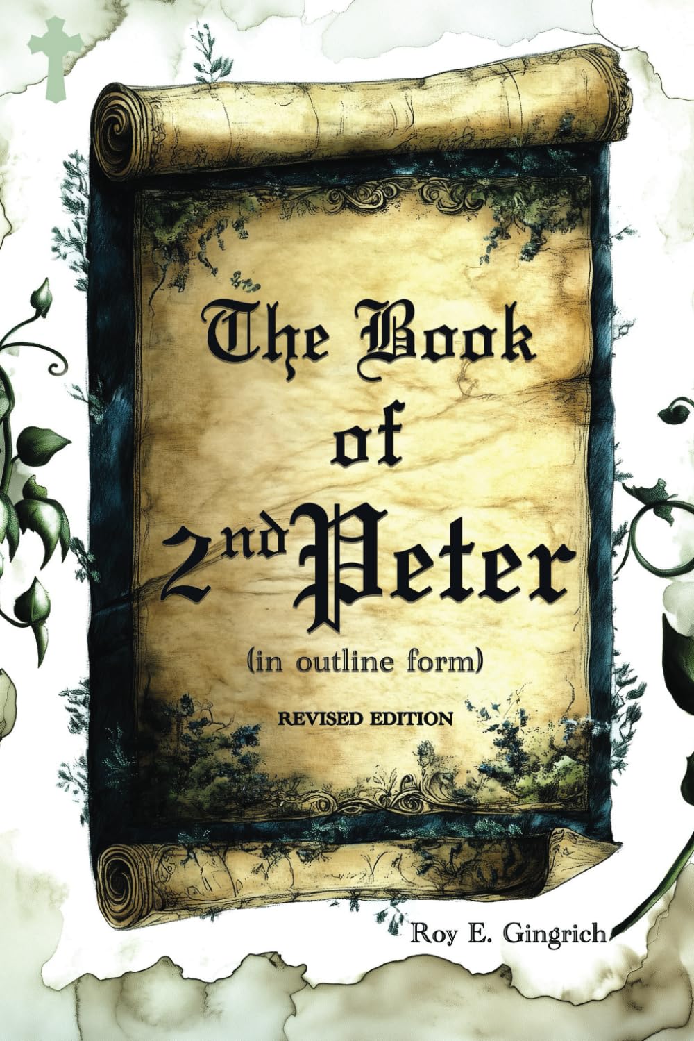 The Book of 2nd Peter: Revised Edition
