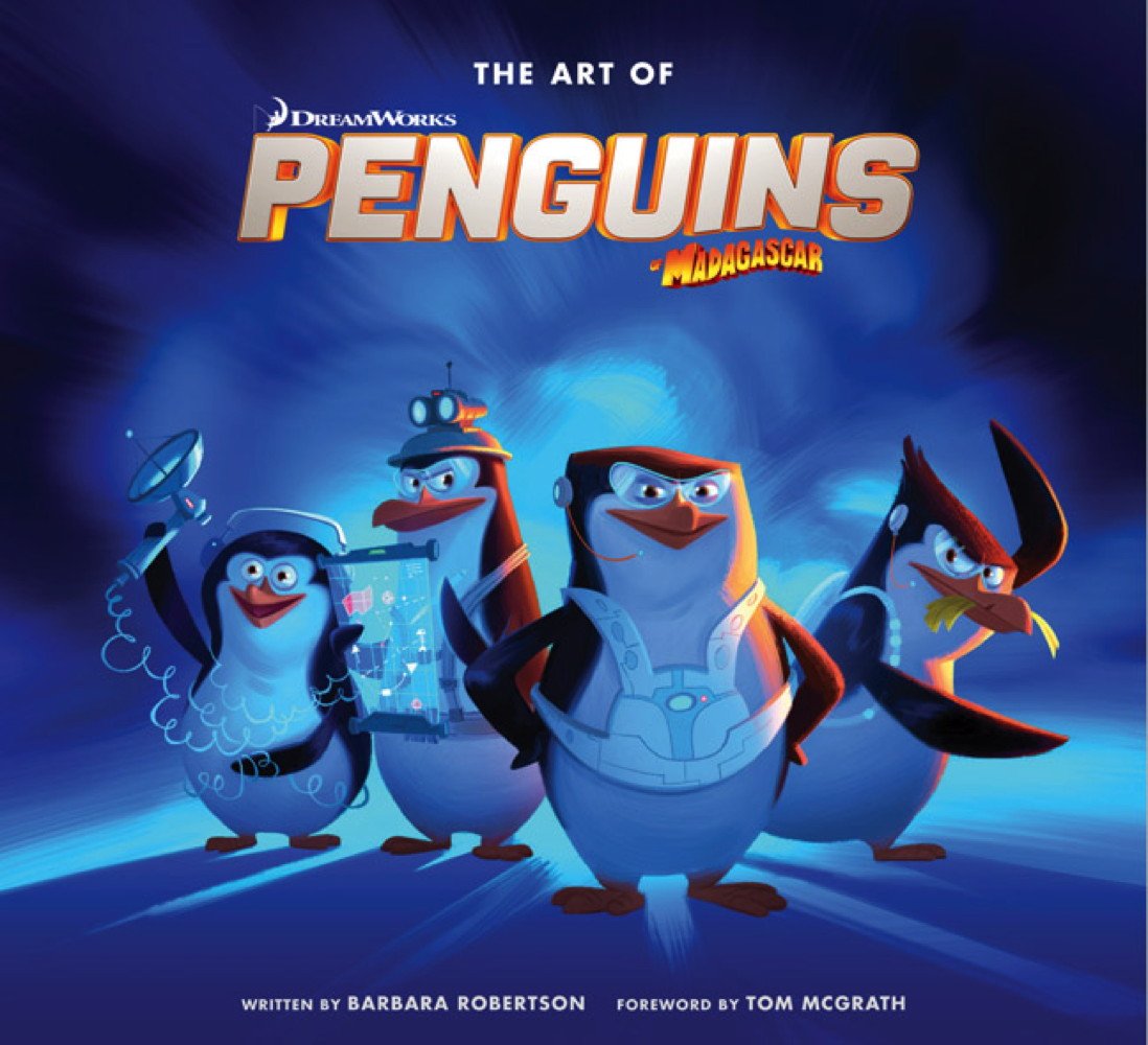 The Art of the Penguins of Madagascar. Mcgrath, Robertson 9781783296750 New**