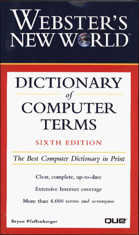 Webster's New World Dictionary of Computer Terms