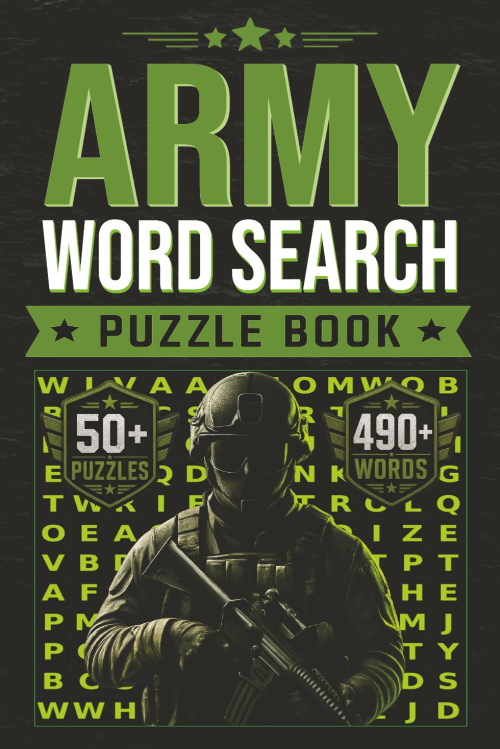 Army Word Search Puzzle Book: Easy to Read Military, Tactical & Combat Word Puzzles - A Perfect Gift for Soldiers, Veterans & Puzzle Lovers
