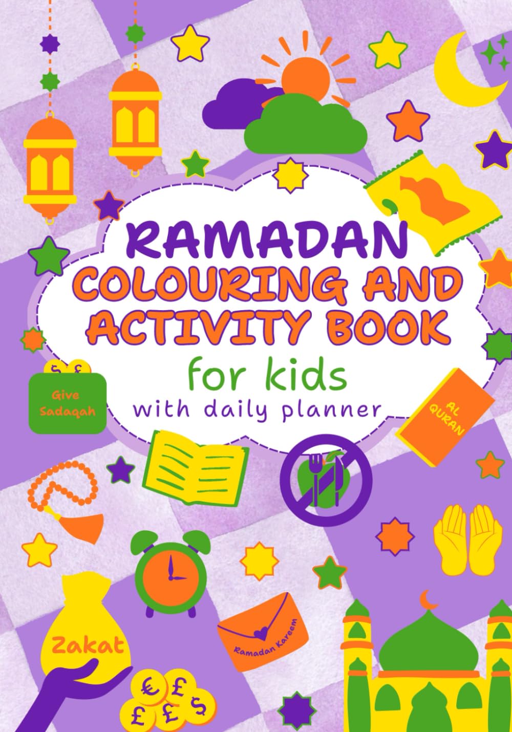 Ramadan Colouring And Activity Book For Kids With Daily Planner