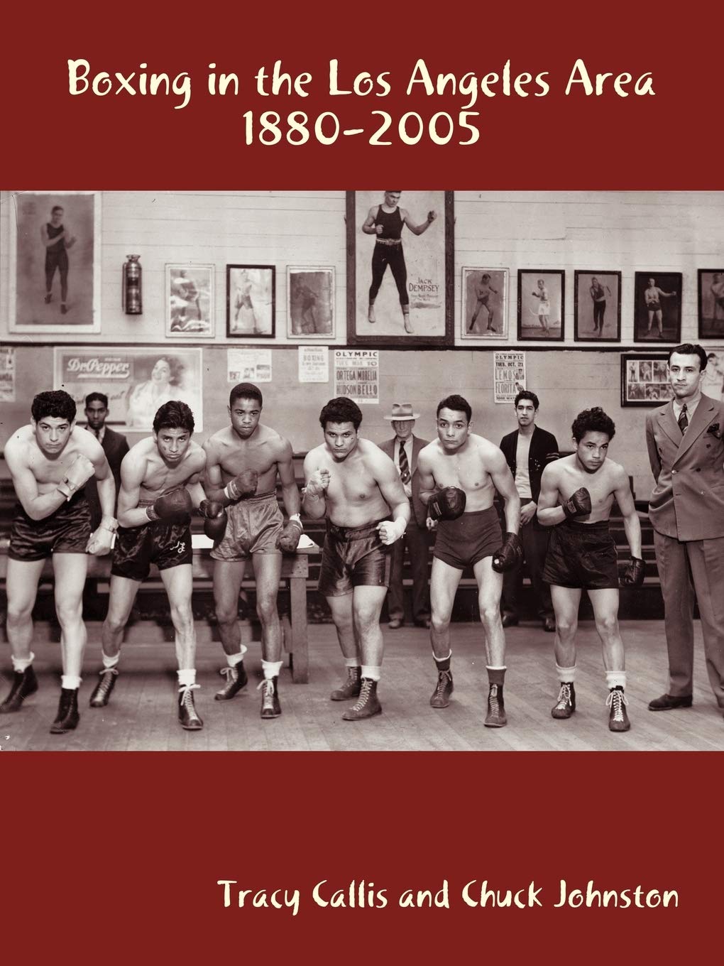 Boxing in the Los Angeles Area: 1880-2005