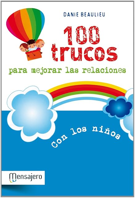Portada de 100 Trucos para Mejorar las Relaciones con los Niños