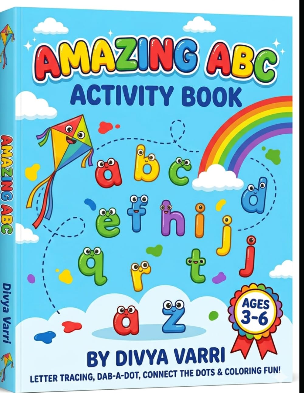 Amazing ABC Activity Book: Letter Tracing, Dab the Letters, Connect the Dots & Coloring Fun for Kids Ages 3–6 (Alphabets Tracing)