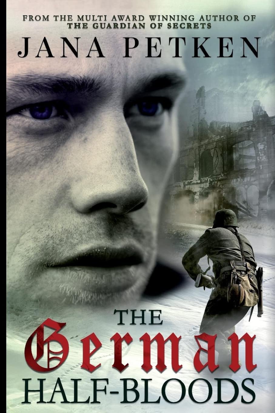 The German Half-Bloods: Volume 1 (The Half-Bloods Series)