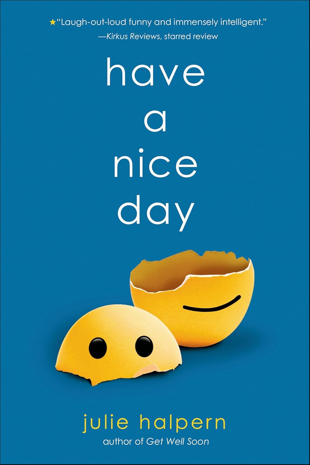 Have a Nice Day      Kindle Edition