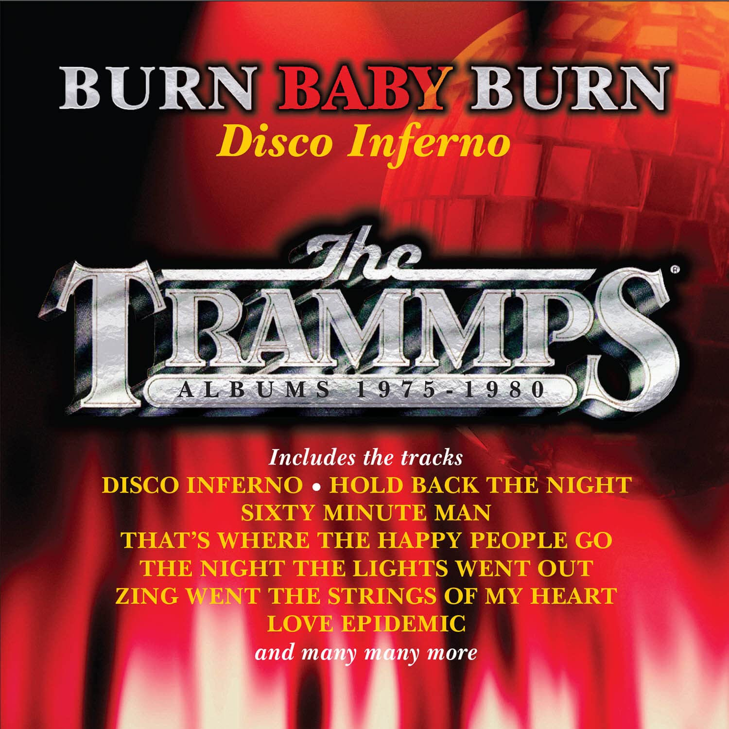 Burn Baby Burn - Disco Inferno - The Trammps Albums 1975-1980 (8CD Boxset)