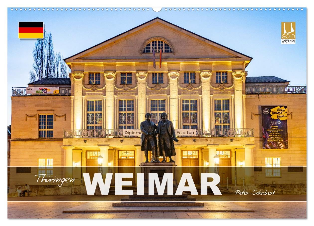 Thüringen - Weimar (Wandkalender 2027 DIN A2 quer), CALVENDO Monatskalender: 12 Monate mit der wunderbaren Stadt Weimar in Thüringen - die Stadt der ... Bundesland Thüringen. (CALVENDO Orte)