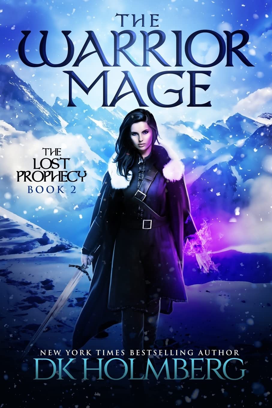 The Warrior Mage: Volume 2 (The Lost Prophecy)