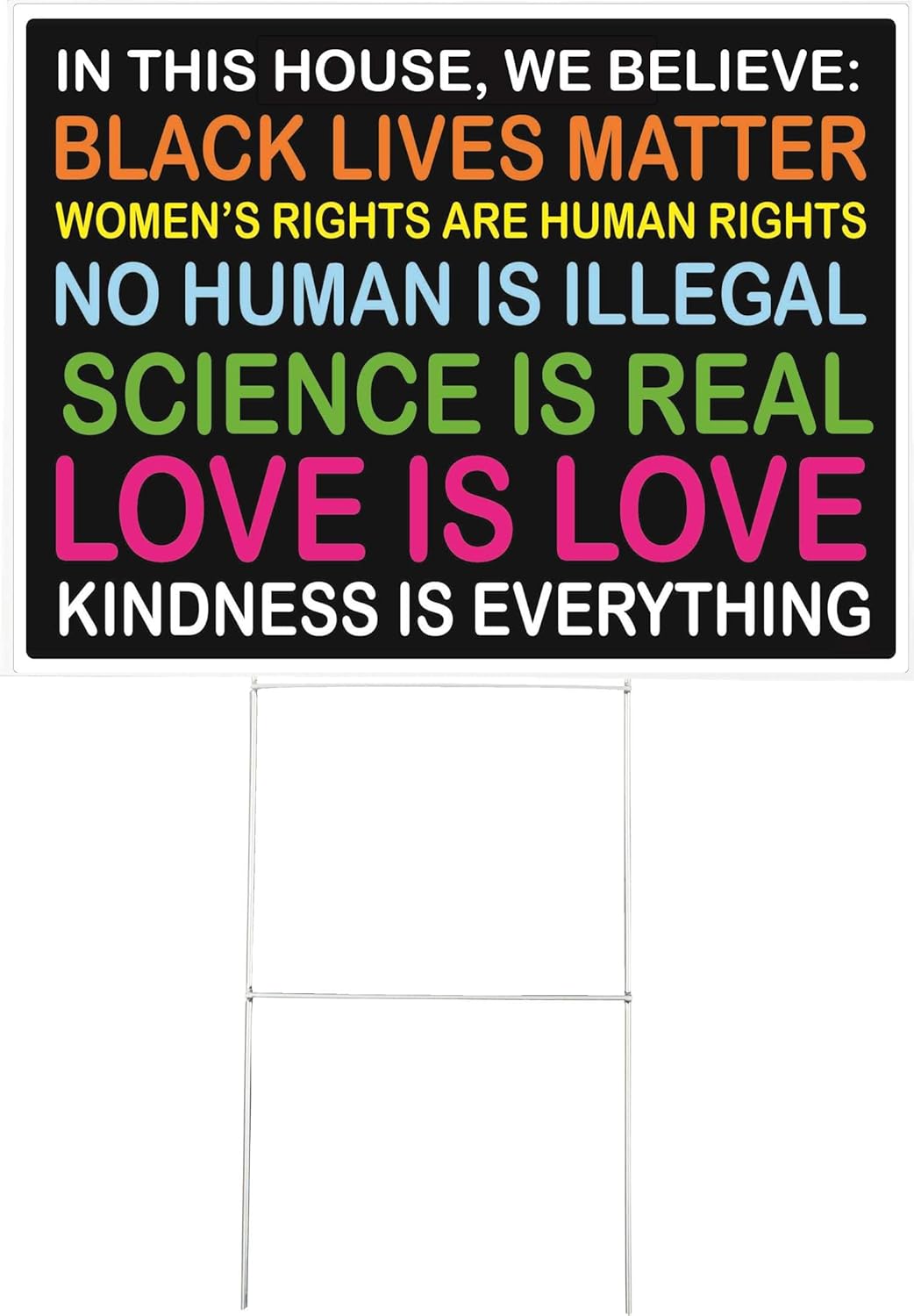 Gear Tatz - In This House, We Believe... - Progressive Yard Sign - White Plastic Corrugated Placard Embossed With Vinyl Decal - Professionally Made In The USA (2-Sided, 18x24)