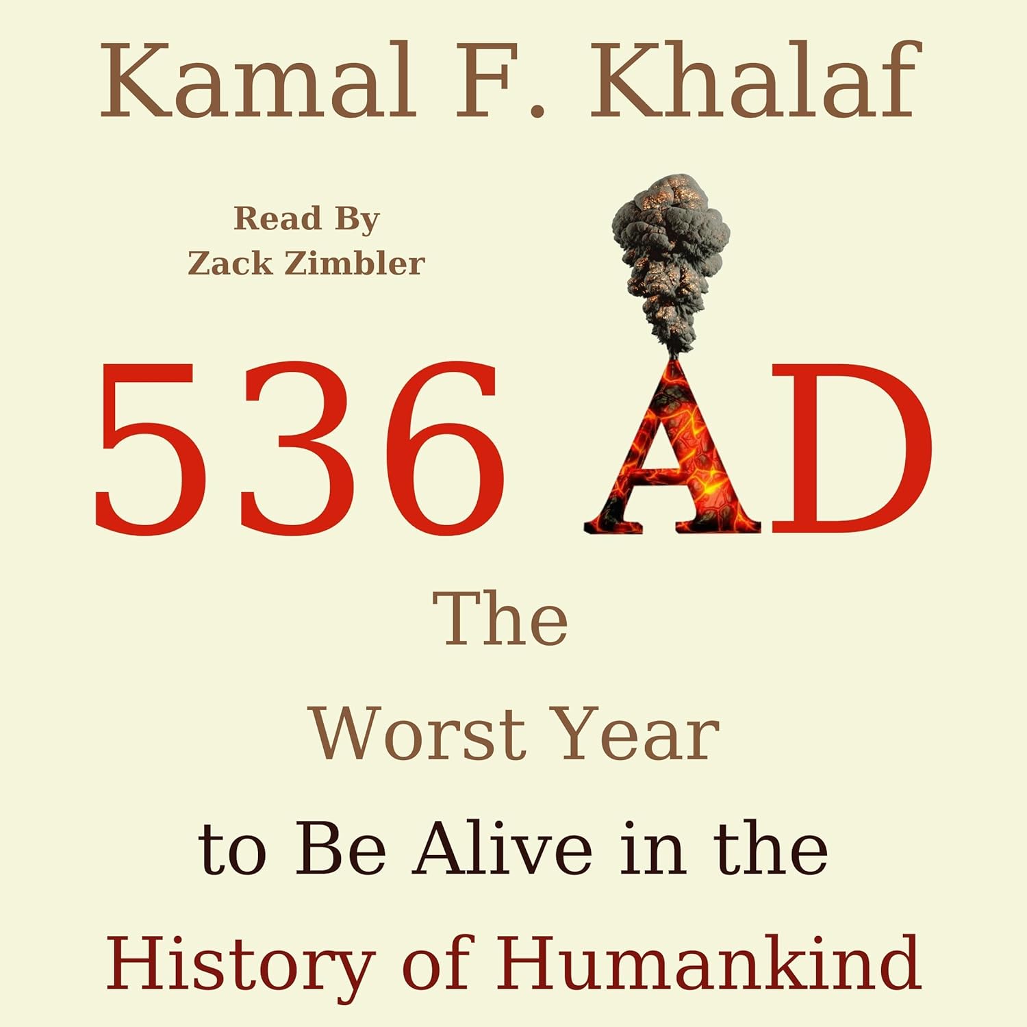 536 AD: The Worst Year to Be Alive in the History of Humankind    
	                
	            

                 
                        Audible Audiobook 
                  
                        – Unabridged