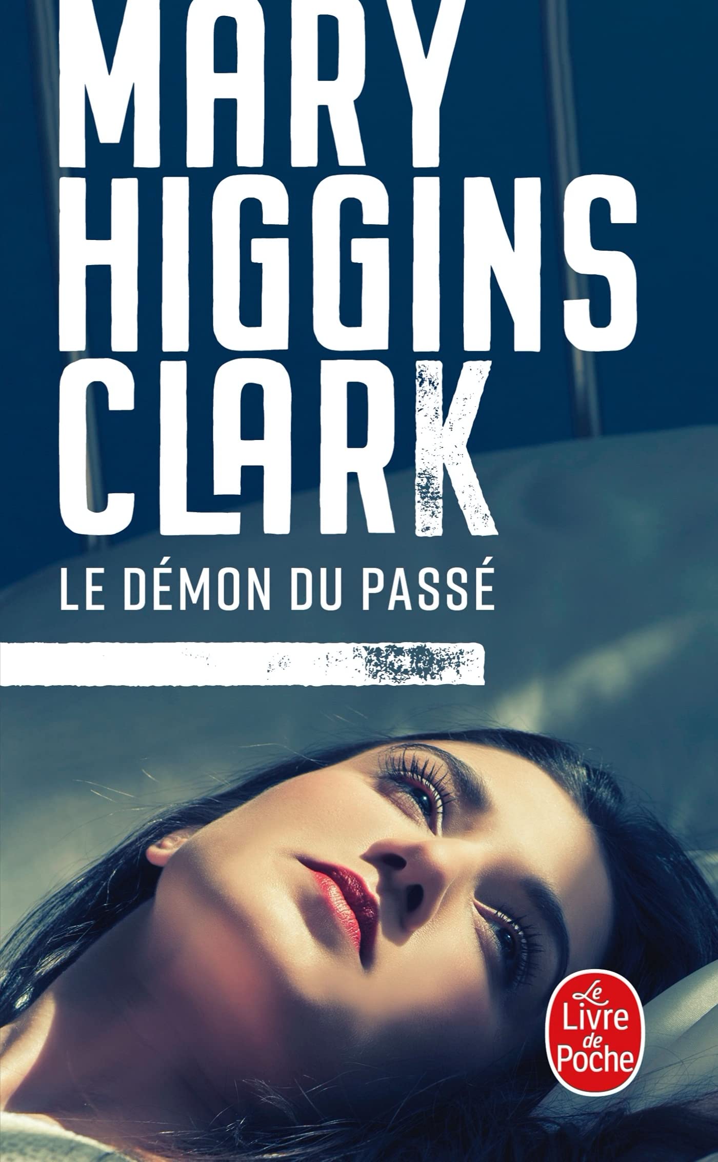 DEMON DU PASSE (LE): DEMON DU PASSE (LE) [Pocket Book] Higgins Clark, Mary