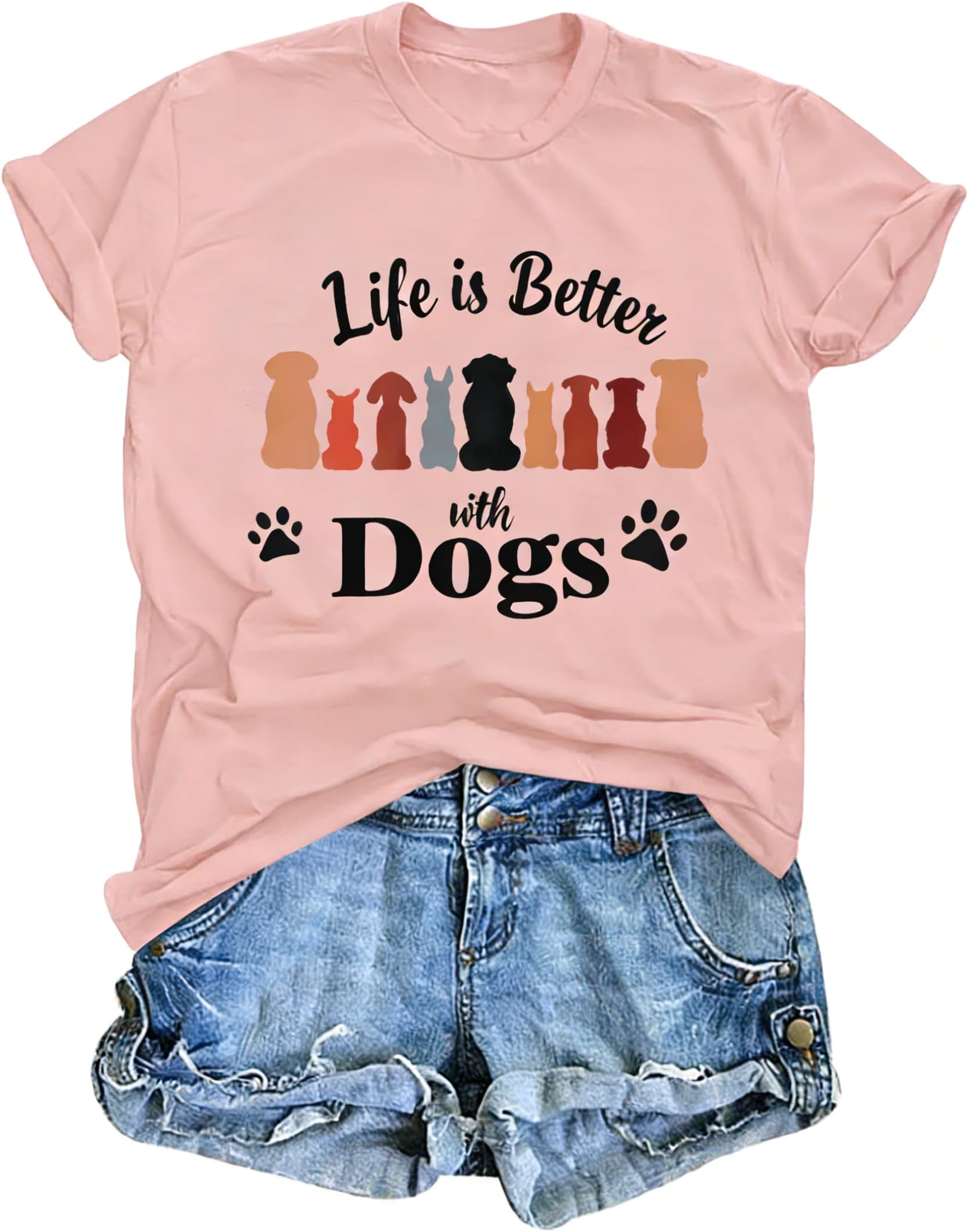 Dog Mom Graphic Tee Shirts: Life is Better with Dogs Women's T-Shirt Paw Pet Lover Gift Casual Tops