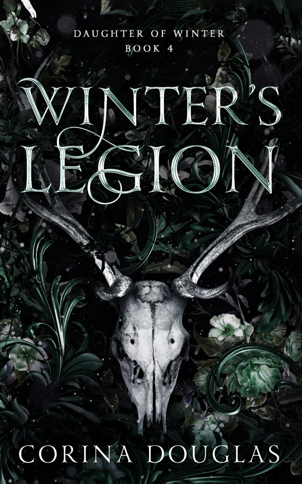 Winter's Legion: A dark fantasy romance based on Celtic mythology (Daughter of Winter, Book 4)
