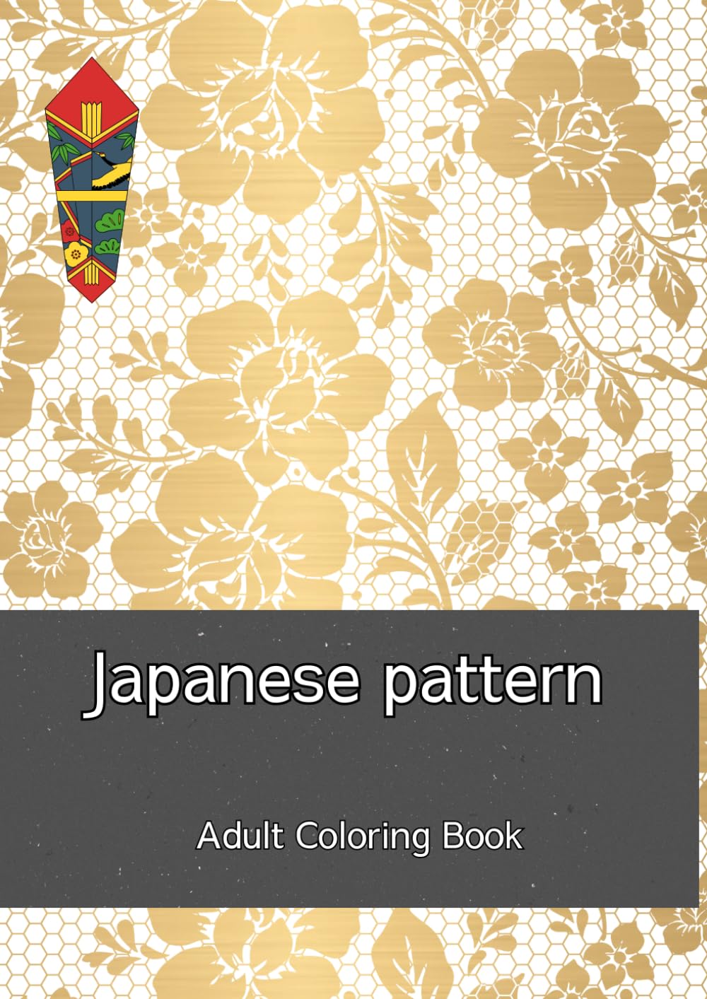 Japanese pattern: Adult coloring book (Japanese Nurie)