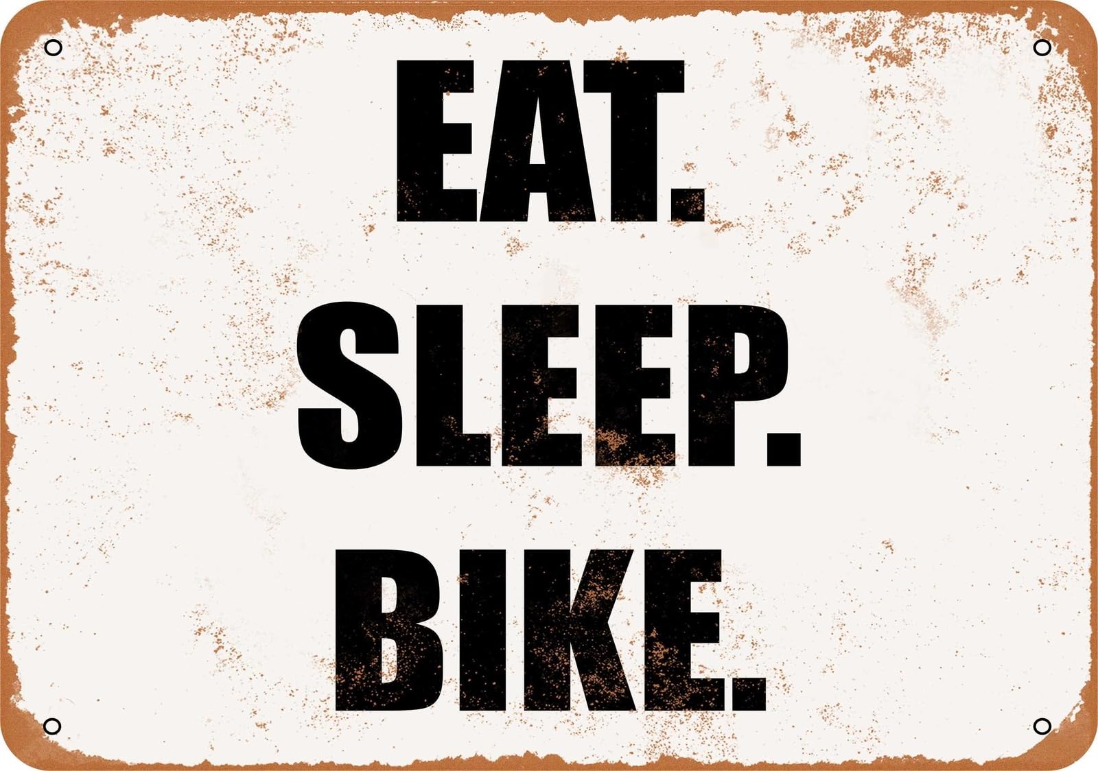 Miaomansenstore Metal Sign - Eat Sleep Bike- Vintage Look Home Decor