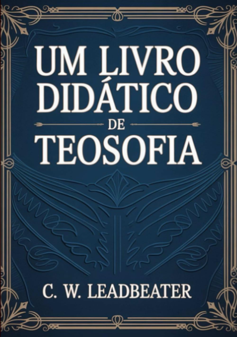 Um Livro Didático de Teosofia (traduzido)