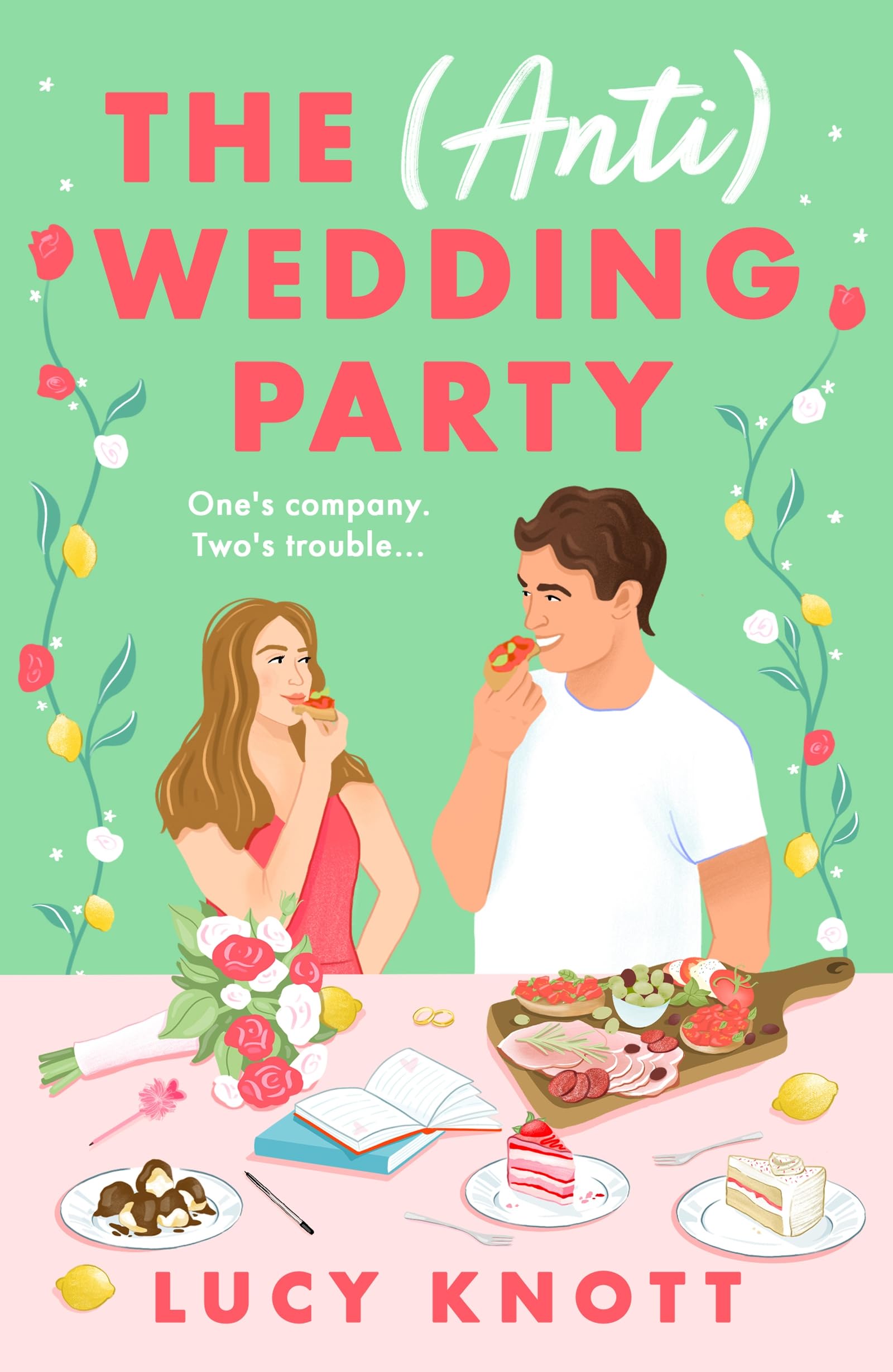 The (Anti) Wedding Party: A brand-new for 2024 absolutely hilarious and heart-warming rom-com that you won't be able to put down (English Edition)