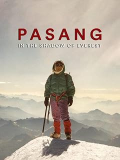 PASANG: In the Shadow of Everest