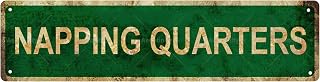Napping Quarters vintage metal sign