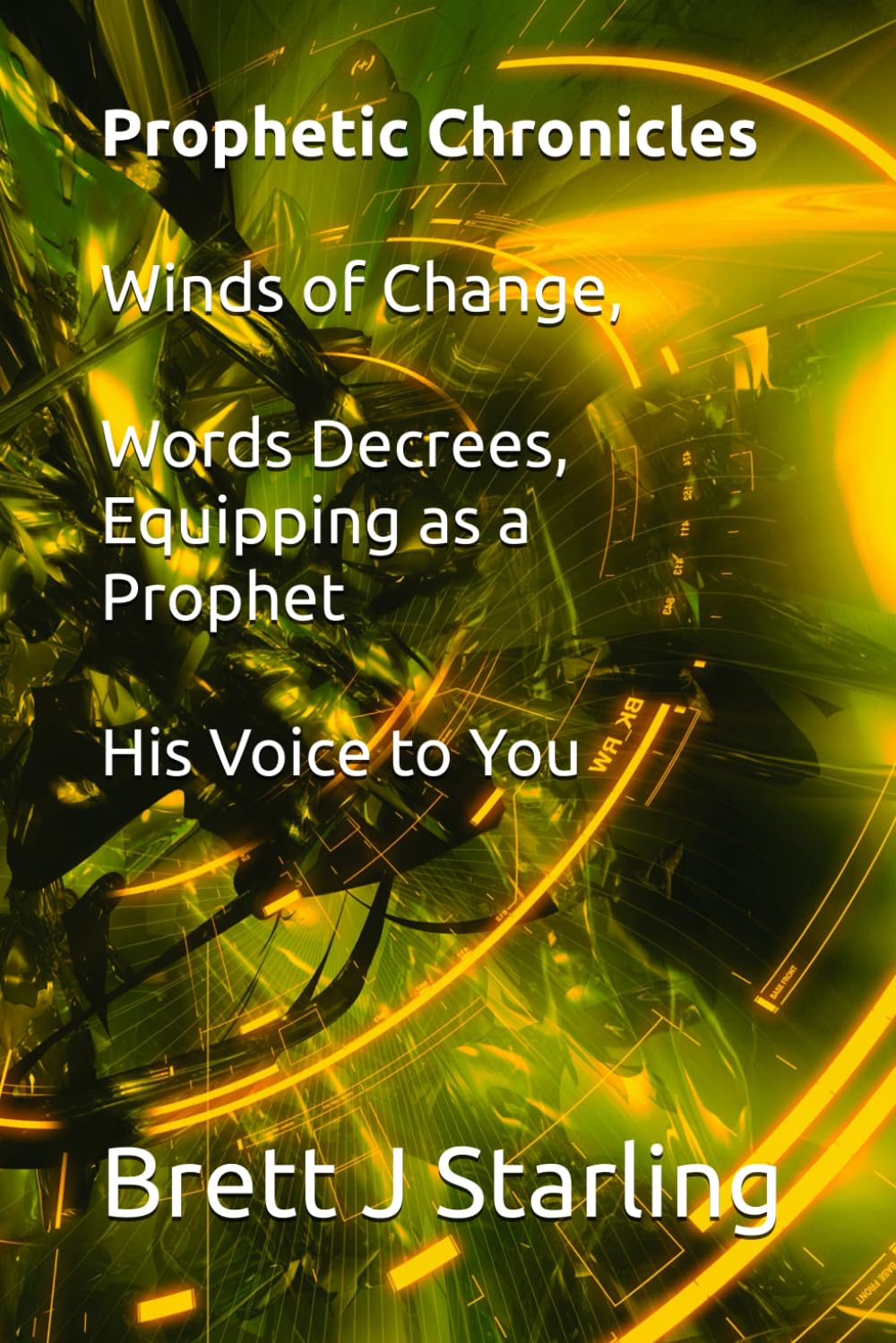 Prophetic Chronicles (prophetic activation)