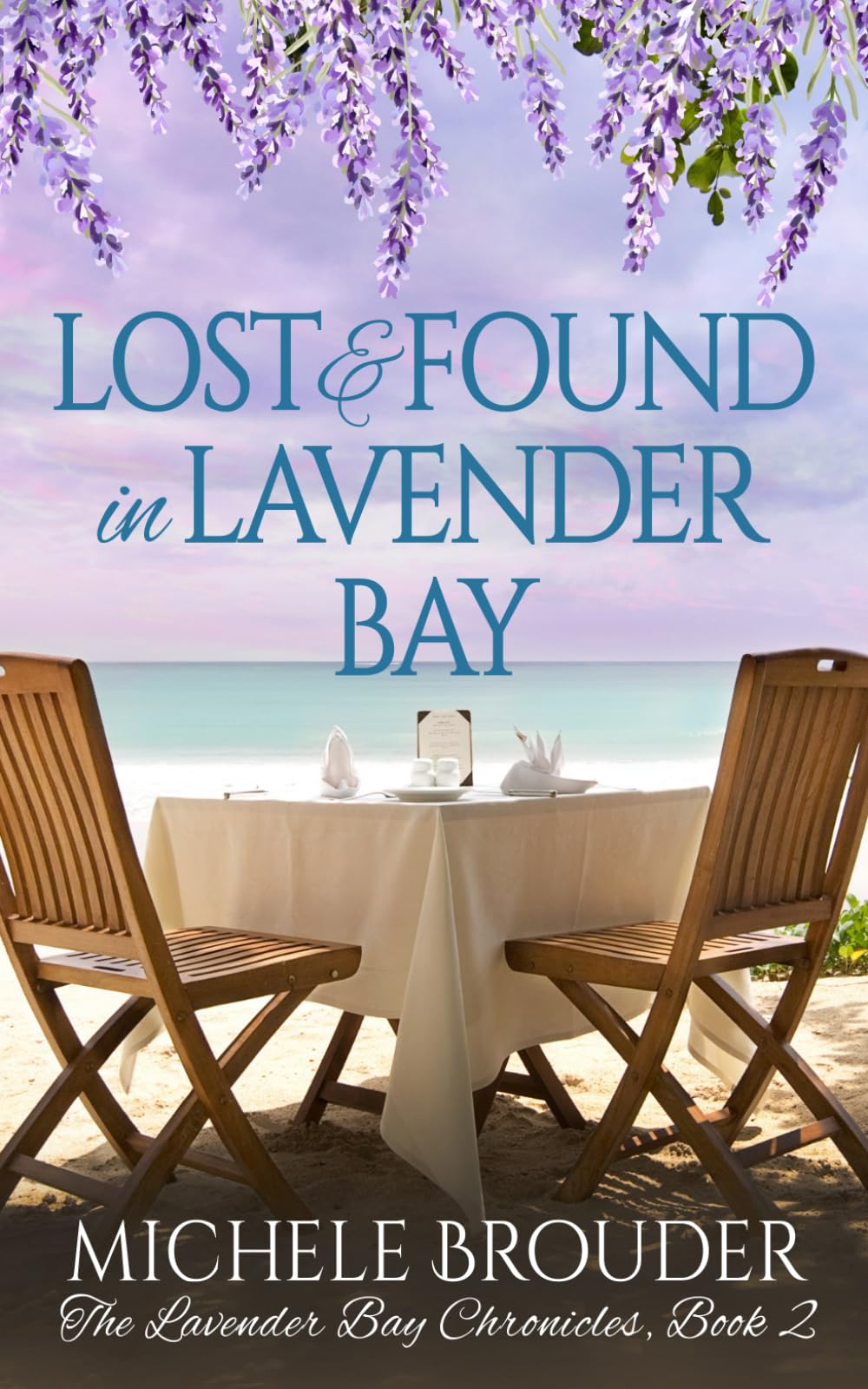 Lost and Found in Lavender Bay (The Lavender Bay Chronicles)