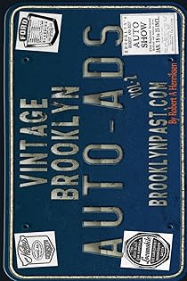 Brooklyn Vintage Auto Ads Vol:2 (Vintage Brooklyn Auto Ads)